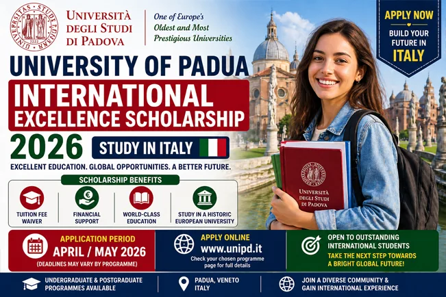 University of Padua International Excellence Scholarship 2026 Open – Apply Now 